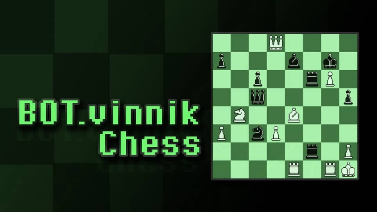 BOT vinnik Chess 国际象棋