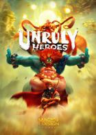 非常英雄 Unruly Heroes