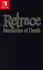 时光回溯：死亡回忆 Retrace: Memories of Death