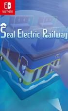 密封电铁 Seal Electric Railway