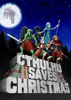 克苏鲁拯救圣诞节 Cthulhu Saves Christmas
