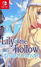 幽铃兰 Lily of the Hollow - Resurrection